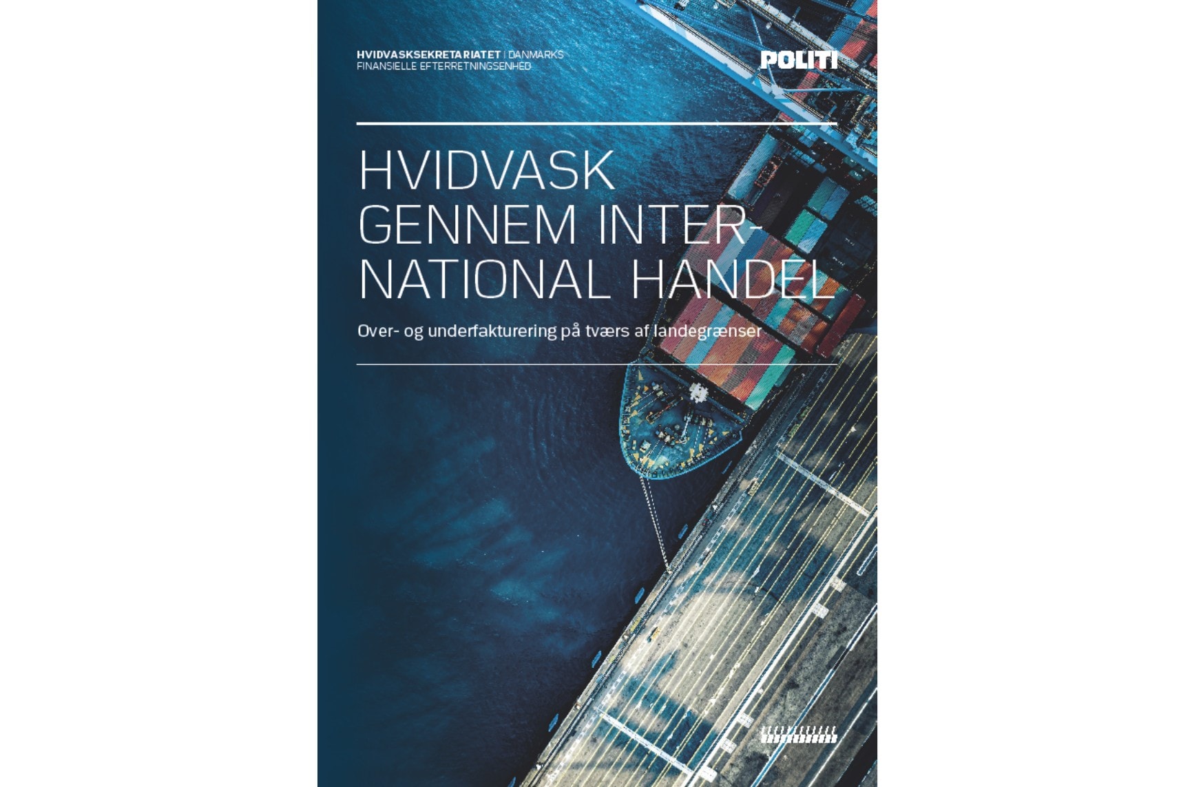 Temerapport: Hvidvask gennem international handel Hvidvasksekretariatet